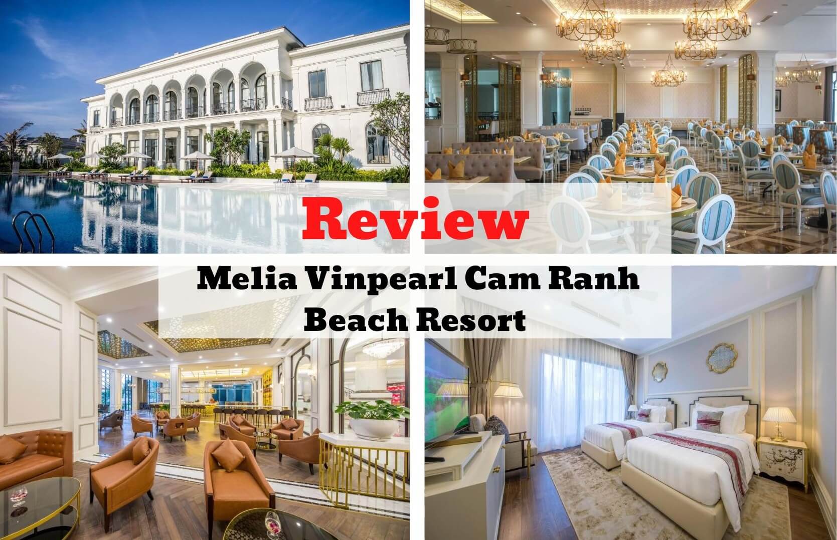 Review Meliá Vinpearl Cam Ranh Beach Resort - Viên ngọc trai quý giá bên Bãi Dài thơ mộng